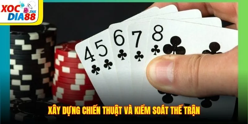 Xây dựng chiến thuật và kiểm soát thế trận